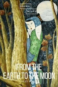 From the Earth to the Moon - Jules Verne. - E-Book