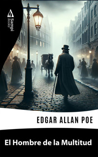 El Hombre de la Multitud - Edgar Allan Poe - E-Book