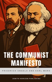 The Communist Manifesto - Engels Friedrich - E-Book