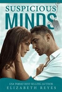 Suspicious Minds - Elizabeth Reyes - E-Book