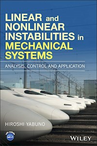 Linear and Nonlinear Instabilities in Mechanical Systems - Hiroshi Yabuno - E-Book