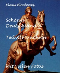 Schönes Deutschland         Teil XIV - Klaus Blochwitz - E-Book