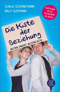 Die Kiste der Beziehung - Ralf Husmann - E-Book