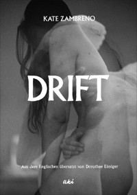 Drift - Kate Zambreno - E-Book