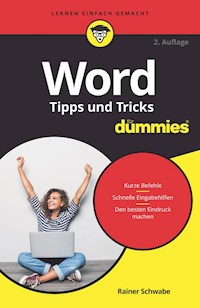 Word Tipps und Tricks für Dummies - Rainer Schwabe - E-Book