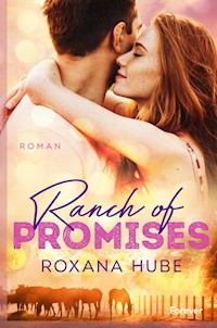 Ranch of Promises - Roxana Hube - E-Book