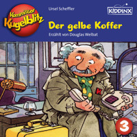Der gelbe Koffer - Kommissar Kugelblitz, Folge 3 (Ungekürzt) - Ursel Scheffler - Hörbuch