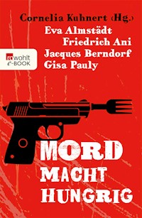 Mord macht hungrig - Friedrich Ani - E-Book