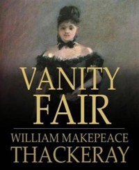 Vanity Fair - William Makepeace Thackeray - E-Book