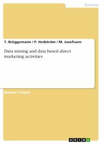 Data mining and data based direct marketing activities - T. Brüggemann - E-Book