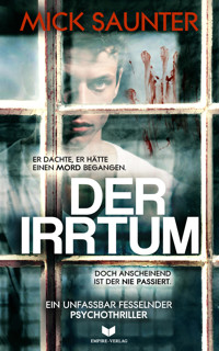 Der Irrtum - Mick Saunter - E-Book