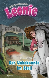 Leonie: Der Unbekannte im Stall - Christian Mörken - E-Book