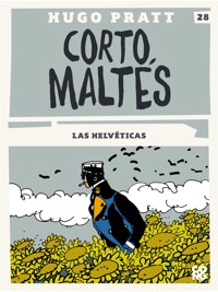 Corto Maltés, Las Helveticas - Hugo Pratt - E-Book