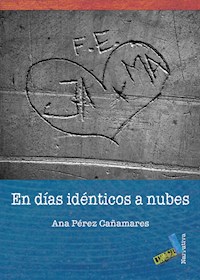 En días idénticos a nubes - Ana Pérez Cañamares - E-Book