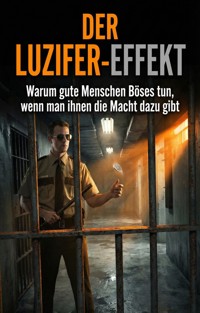 Luzifer-Effekt - Jonas Weber - E-Book