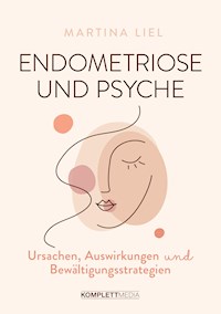 Endometriose und Psyche - Martina Liel - E-Book