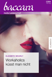 Workaholics küsst man nicht - Elizabeth Bevarly - E-Book