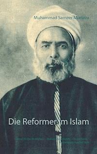 Die Reformer im Islam - Muhammad Sameer Murtaza - E-Book