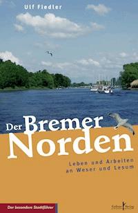 Der Bremer Norden - Ulf Fiedler - E-Book