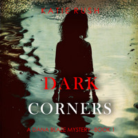 Dark Corners (A Dana Blaze FBI Suspense Thriller—Book 1) - Katie Rush - kostenlos Hörbuch