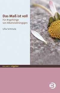 Das Maß ist voll - Ulla Schmalz - E-Book