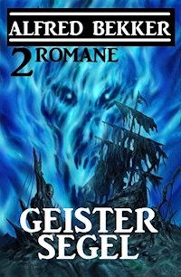 Geistersegel: 2 Romane - Alfred Bekker - kostenlos E-Book