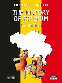 A History of Belgium for children - Catherine de Duve - E-Book