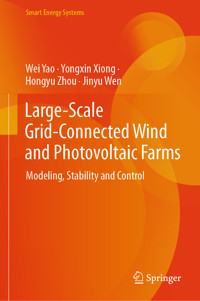 Large-Scale Grid-Connected Wind and Photovoltaic Farms - Wei Yao - E-Book