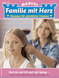 Familie mit Herz 146 - Felicitas Blum - E-Book