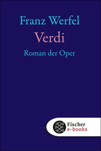 Verdi - Franz Werfel - E-Book