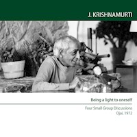 Being A Light To Oneself - Jiddu Krishnamurti - Hörbuch