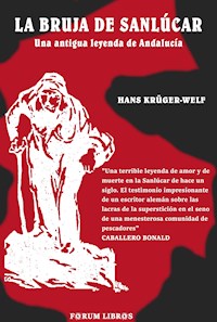 La bruja de Sanlúcar - HANS KRÜGER-WELF - E-Book