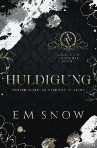 Huldigung - E.M. Snow - E-Book