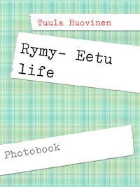 Rymy- Eetu life - Tuula Huovinen - E-Book