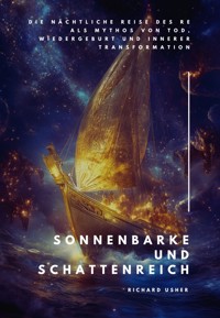 Sonnenbarke und Schattenreich - Richard Usher - E-Book