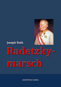 Radetzkymarsch - Joseph Roth - E-Book + Hörbuch