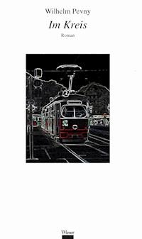 Im Kreis - Wilhelm Pevny - E-Book