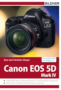 Canon EOS 5D Mark IV - Kyra Sänger - E-Book