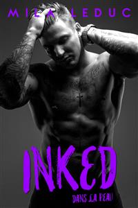 INKED, Dans la Peau - Mila Leduc - E-Book