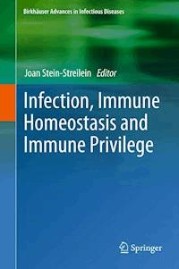 Infection, Immune Homeostasis and Immune Privilege -  - E-Book