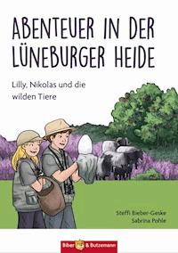 Abenteuer in der Lüneburger Heide - Steffi Bieber-Geske - E-Book