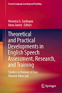 Theoretical and Practical Developments in English Speech Assessment, Research, and Training -  - E-Book