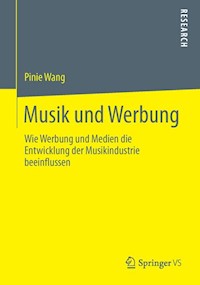 Musik und Werbung - Pinie Wang - E-Book