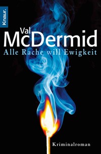 Alle Rache will Ewigkeit - Val McDermid - E-Book + Hörbuch