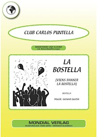 La Bostella [Viens danser La Bostella] - Gerard Gustin - E-Book