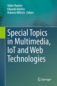 Special Topics in Multimedia, IoT and Web Technologies -  - E-Book