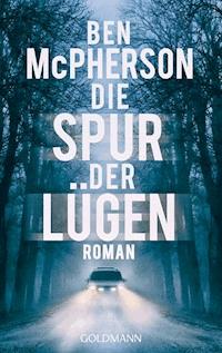 Die Spur der Lügen - Ben McPherson - E-Book