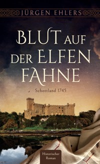 Blut auf der Elfenfahne - Jurgen Ehlers - E-Book