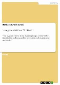 Is segmentation effective? - Barbara Krolikowski - E-Book