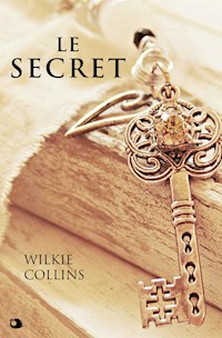 Le Secret - Wilkie Collins - E-Book
